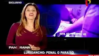 Lurigancho por dentro: ¿penal o paraíso?