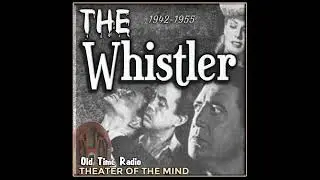 A Matter of Odds - The Whistler | 05/11/1952 (Ep519)