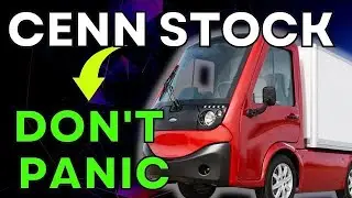 DON'T PANIC - CENN (Cenntro Electric) Stock Update & News! $CENN
