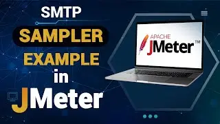 SMTP Sampler Example in JMeter | How to send Emails with JMeter (SMTP Sampler)