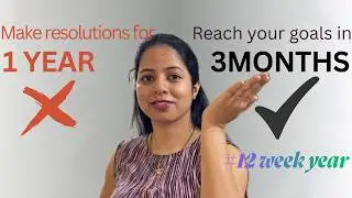 Reach your goals easily in 2026 with 12 week year plan | Why & how?