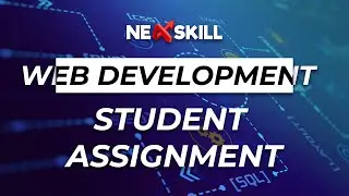 Web Development | Student Assignment| Join NeXskill
