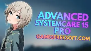 Advanced Systemcare 15 Pro Free | Full Version, Activation Key | Free Download