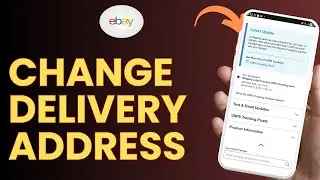 How to Change eBay Delivery Address