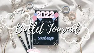 🌱 my 2022 bullet journal setup ✨ |  simple and dream themed  ☁