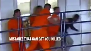 11 mistakes that will get a correctional officer hurt or killed.