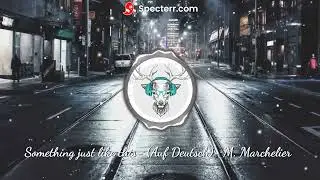 Something just like this- (Auf Deutsch)- M.Marchelier- 8D audio