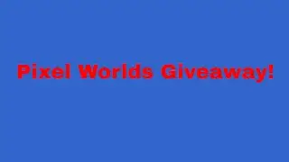 Pixel World Giveaway!