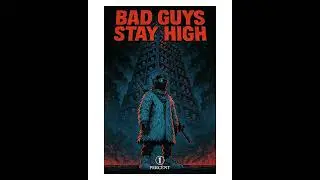 BAD GUYS STAY HIGH | 1PERCENT (official audio)