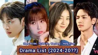 Zhang Bin Bin，Yu Shu Xin，Wan Peng and Wang Yi Lun | Drama List (2024-20??) |