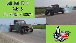 Custom Jail Bar Ford Rat Rod Truck PART 5 - IT'S FINALLY DONE!!!!