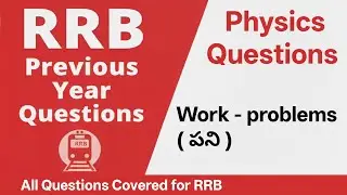 RRB | Physics previous year questions | Work - problems in telugu #rrb #competitiveexams #physics