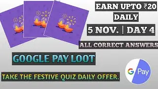 TAKE THE FESTIVE QUIZ ANSWERS | DAY 4( 5 NOV. ) | GOOGLE PAY FAN WALL QUIZ | GOOGLE PAY QUIZ ANSWERS