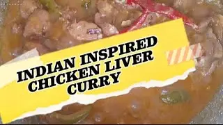 Tasty chicken liver curry recipe || Chicken Liver Recipe || INDIAN INSPIRED Cooking 