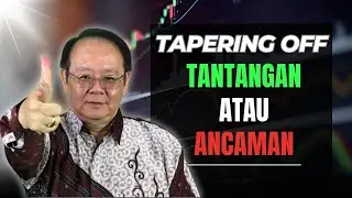 TAPERING OFF Ancaman atau Peluang
