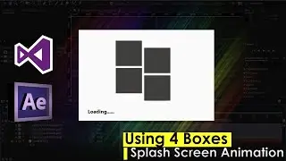 Splash screen loading animation for your system |After Effects|Visual Studio