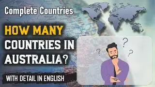 How Many Countries in Australia? | Australian Countries List