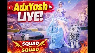 Playing BGMI | Battlegrounds Mobile India | AdxYash is live | BGMI Live
