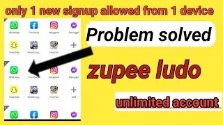 Only 1 new signup allowed from a device (problem solved)अब आप अनलिमिटेड अकाउंट बनाओ|| zupee problem
