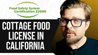 HOW TO GET A COTTAGE FOOD LICENSE IN CALIFORNIA  &ndash; EASY GUIDE (2025)