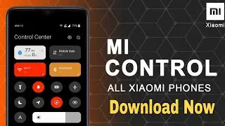 Mi Control: MIUI 12 Control Center Update | Tab Swipe Feature & New Animations | Support All Device