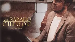 SULLIVAN DUTRA - O SÁBADO CHEGOU (INSTRUMENTAL)