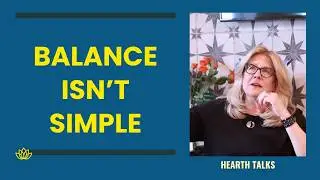 Living in Alignment: The Real Meaning of Balance | A Writer's Life with Diane Hatz