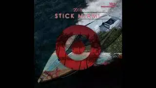 Alberto Ruiz - Lateral (Stick Miami 2018)