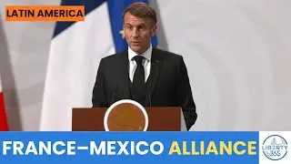 FULL SPEECH: Macron and Sheinbaum Announce New France&ndash;Mexico Cooperation Deal