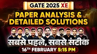 GATE 2025 XE Exam Analysis & Detailed Solution | GATE Engineering Science Paper Analysis | 16 Feb