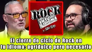 El cierre de ciclo de Rock en tu idioma agridulce pero necesario | Sabo Romo y Eliseo Reyna