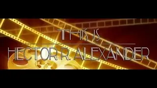THIS IS HECTOR R ALEXANDER - PART TWO - IS THIS THE END - TRAILER