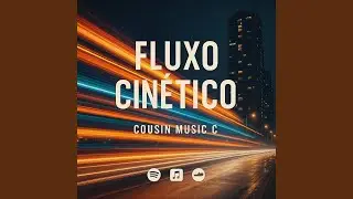FLUXO CINETICO