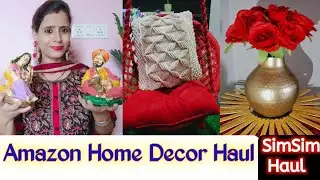 Amazon Home Decor Haul | Sim Sim Haul | Beautiful & Stylish Home Decor #anjalikukreti #amazonhaul