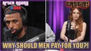 Myron CHECKS Arrogant & Entitled 304 Who Say MEN OWE Them EXPENSIVE First Dates! | CASTLE!