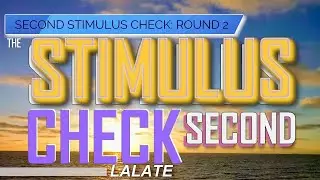 Second Stimulus Check Update: Why Second Stimulus Check is Coming Soon