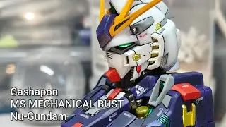 Bandai Gashapon MS MECHANICAL BUST Nu-Gundam Custom Paint / 万代扭蛋MS骨架胸像牛高达