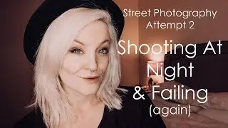 Failing to Capture Cityscapes/Street Photography Pt 2. Nikon 24mm Night Photography