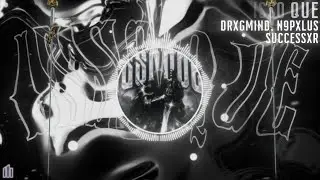 DRXGMIND, N9PXLUS, SUCCESSXR - ISSO QUE