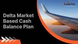 Delta Market Based Cash Balance Plan Explained