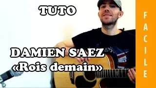 Rois demain - Damien Saez - Tuto Guitare ( Facile )