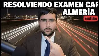 Examen CAP ALMERIA 2025 -Quinta Convocatoria- CAProfesional