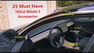 TESLA Model3 - Top 25 Essential Must Have Accessories - Quick Rundown with Links