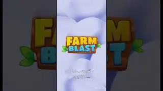 Farm Blast - Match & Merge ( Mobile Games 2022 )