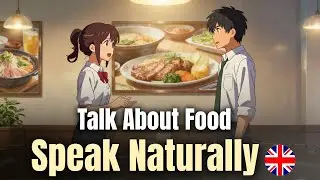 Talk About Your Favorite Food in English | Real Life Conversation Practice