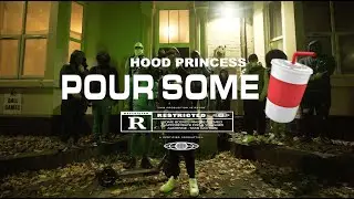 Hood Princess - Pour Some 🥤 (Official Video)