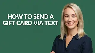 HOW TO SEND A GIFT CARD VIA TEXT - Julia'sTutorials