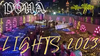 Doha Light 🪔 Show 2023 !! Doha Ramadan Light Festival !!  Qatar Ramadan ✨🌙 Decoration 2023 !!