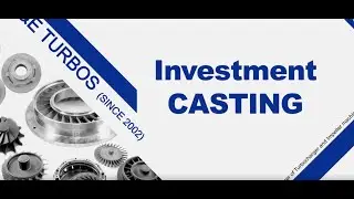 E&E Turbo investment casting introduction