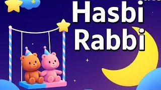 Hasbi Rabbi Jallallah Islamic Kids Song, Islamic Kids Cartoon, Allah Hoo, Islamic Lullaby *41